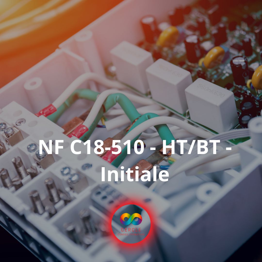 NF C18-510 - HT/BT - Initiale